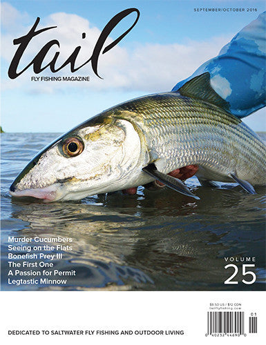 Tail Fly Fishing Magazine #25 - Tail Magazine Fly Shop